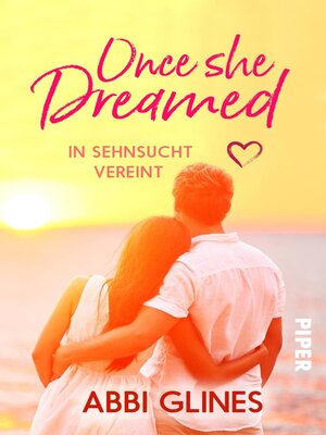 cover image of Once She Dreamed – In Sehnsucht vereint